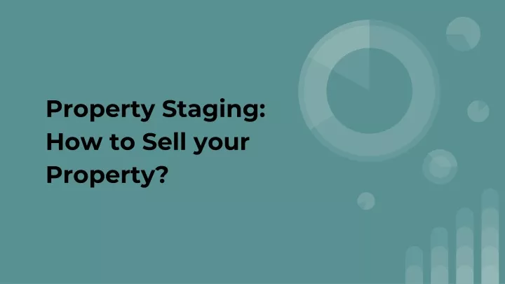 property staging how to sell your property