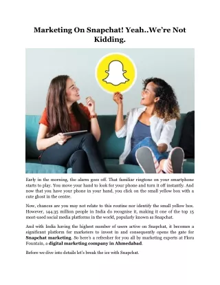 marketing on snapchat yeah we re not kidding