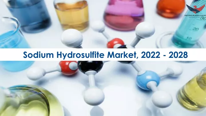 sodium hydrosulfite market 2022 2028