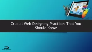 crucial web designing practices that you should know