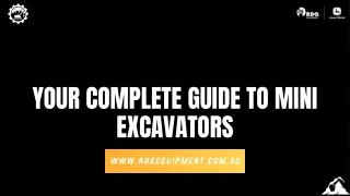 YOUR COMPLETE GUIDE TO MINI EXCAVATORS