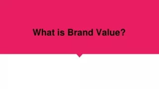 What is Brand Value?