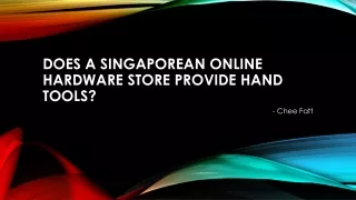 Does a Singaporean online hardware store provide hand tools?