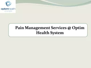 pain management services @ optim health system