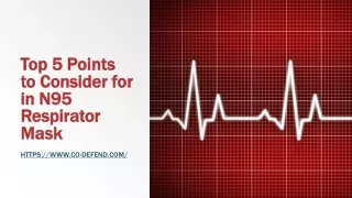 Top 5 Points to Consider for in N95 Respirator Mask_