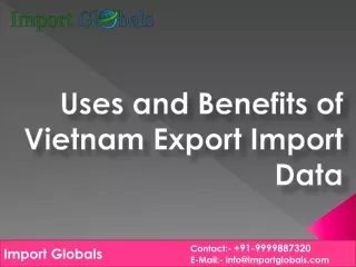 Uses and Benefits of Vietnam Export Import Data