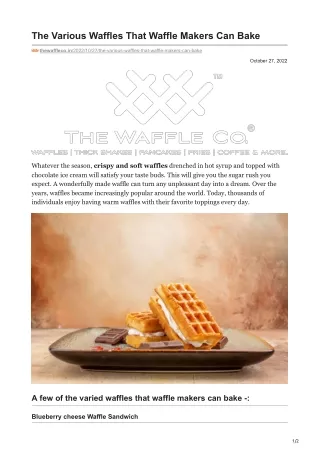 The Various Waffles That Waffle Makers Can Bake