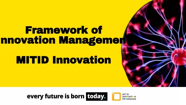 framework of innovation management mitid