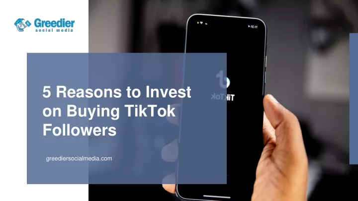5 reasons to invest on buying tiktok followers