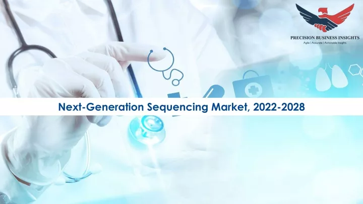 next generation sequencing market 2022 2028