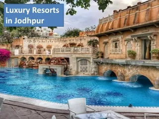 Luxury Resorts in Jodhpur