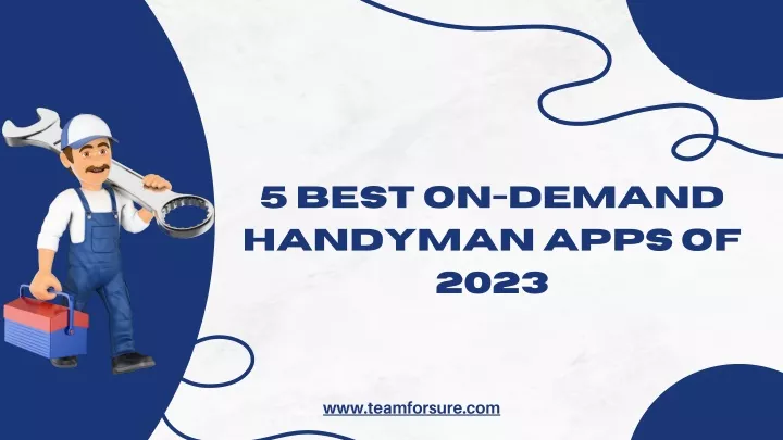 5 best on demand handyman apps of 2023