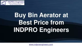 Buy Bin Aerator at Best Price from INDPRO Engineers