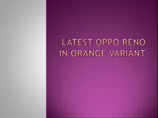latest oppo reno in orange variant