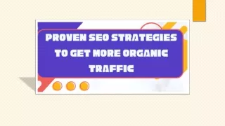Proven SEO Strategies to Get More Organic Traffic