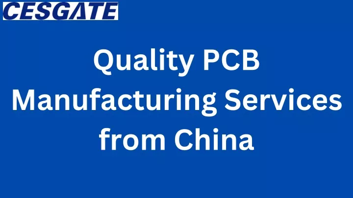 quality pcb manufacturing services from china