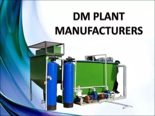 dm plant manufacturers
