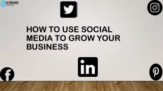 How to use social media to grow your business?