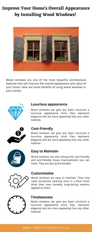 Improve Your Home's Overall Appearance by Installing Wood Windows!