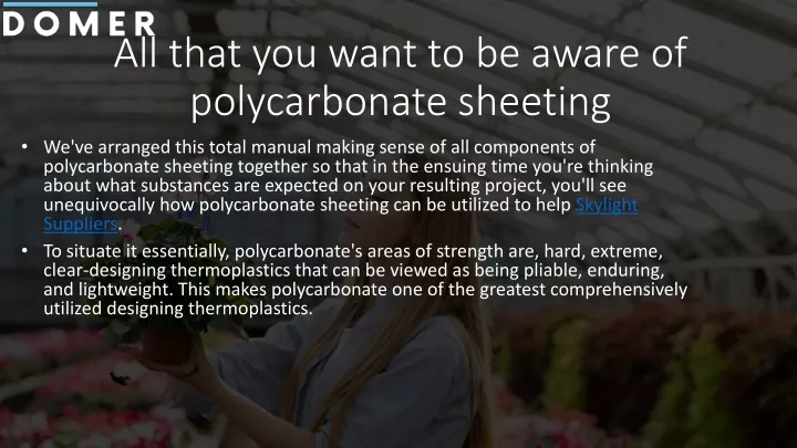 all that you want to be aware of polycarbonate sheeting