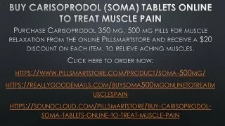 Buy Carisoprodol (Soma) Tablets Online - To Treat Muscle Pain
