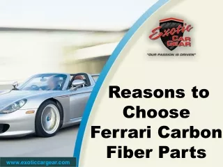 Reasons to Choose Ferrari Carbon Fiber Parts