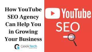 How YouTube SEO Agency Can Help You in Growing Your Business