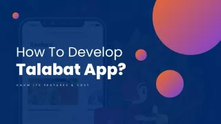 How To Develop Talabat Clone App