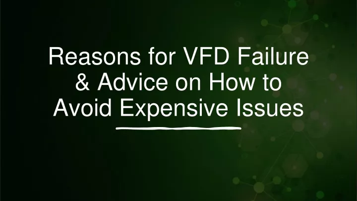 reasons for vfd failure advice on how to avoid