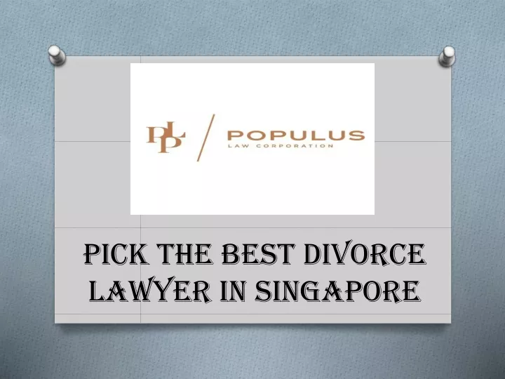 pick the best divorce lawyer in singapore