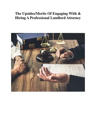 The UpSides or Merits Of Engaging With & Hiring A Professional Landlord Attorney