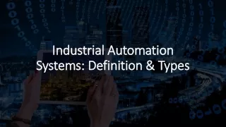 Industrial Automation Systems Definition & Types