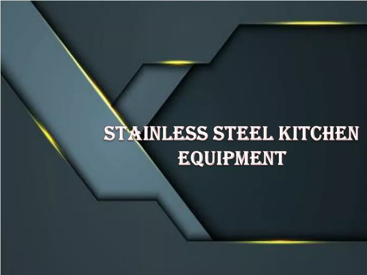 stainless steel kitchen equipment