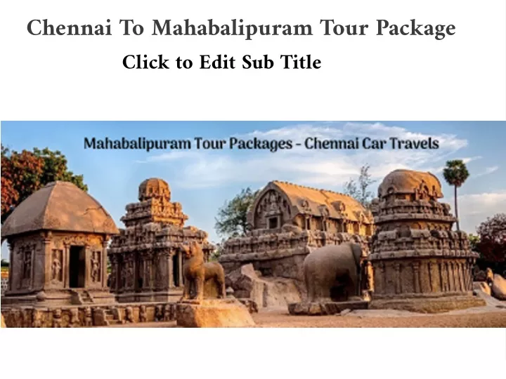 chennai to mahabalipuram tour package click