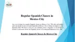Regular Spanish Classes in Mexico City  Learnspanishinmexicocity.com - slide 1
