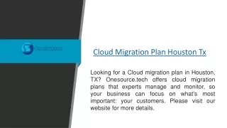 Cloud Migration Plan Houston Tx  Onesource.tech