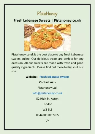 Fresh Lebanese Sweets | Pistahoney.co.uk