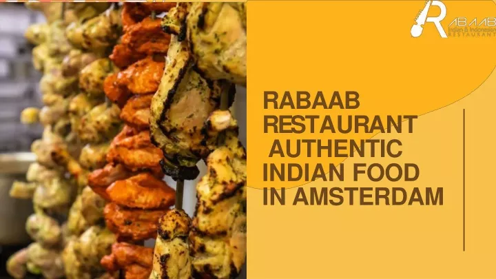 rabaab r e s t a u r a n t authentic indian food