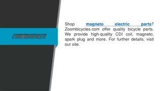 Magneto Electric Parts  Zoombicycles.com