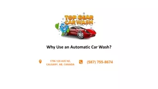 Why Use an Automatic Car Wash