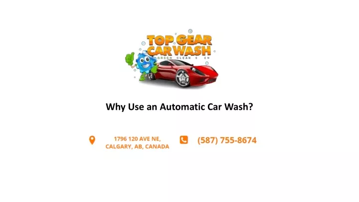 why use an automatic car wash