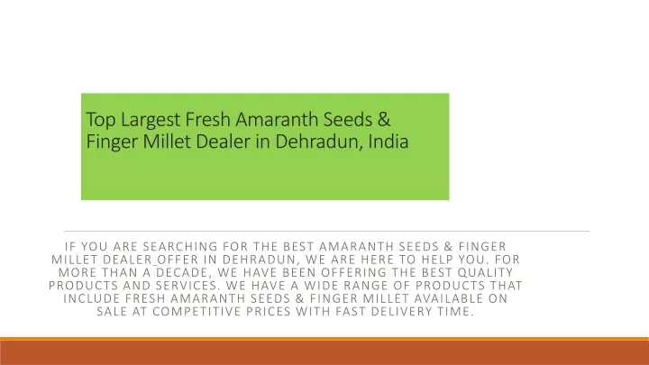 top largest fresh amaranth seeds finger millet dealer in dehradun india