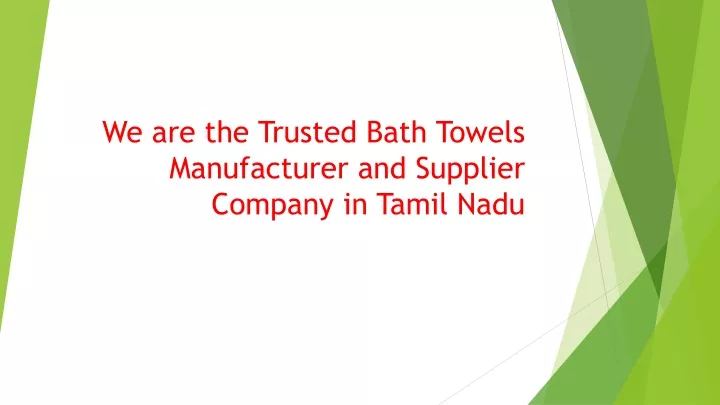 we are the trusted bath towels manufacturer and supplier company in tamil nadu