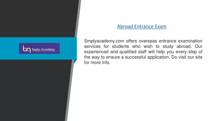 abroad entrance exam