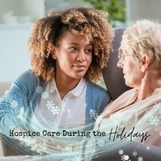 Los Angeles Hospice Care During the Holidays