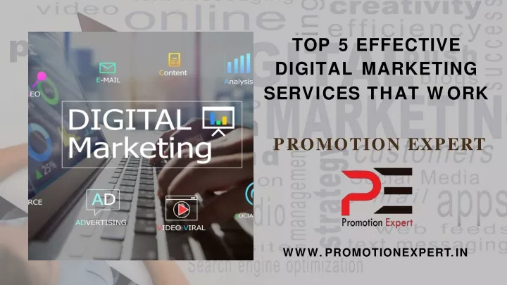 top 5 effective digital marketing s e r v i c e s t h a t w o r k