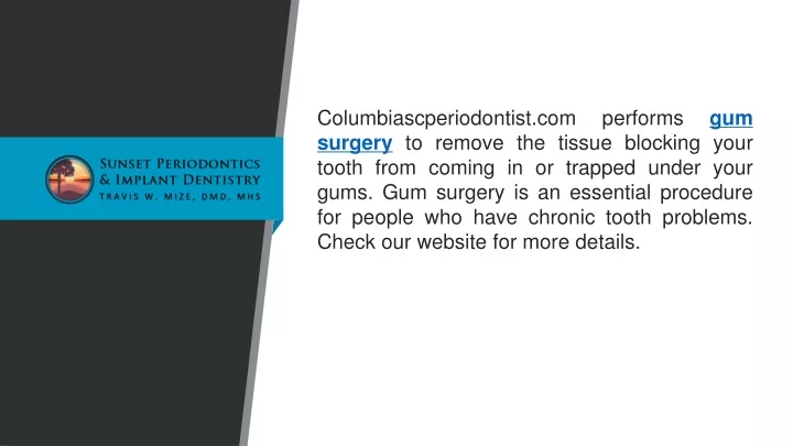 columbiascperiodontist com performs gum surgery