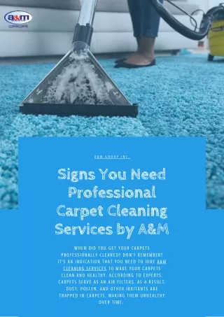Signs You Need Professional Carpet Cleaning Services by A&M