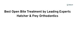 Best Open Bite Treatment by Leading Experts
