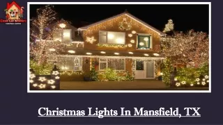 Finding The Best Installation Company For Christmas Lights In Mansfield, TX